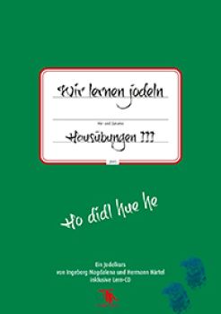 Wir lernen jodeln - Haus&uuml;bungen III