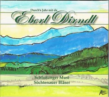 Durch's Jahr mit de Eberl Dirndl