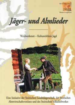 J&auml;ger- und Almlieder