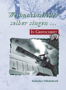 Weihnachtslieder selber singen in Griffschrift