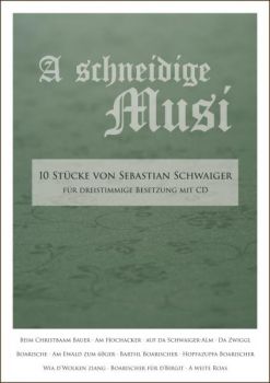 A schneidige Musi